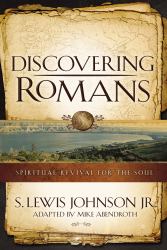 Discovering Romans : Spiritual Revival for the Soul