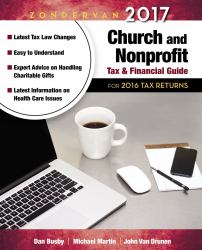 Zondervan 2017 Church and Nonprofit Tax and Financial Guide : For 2016 Tax Returns