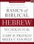 Basics of Biblical Hebrew Workbook [Third Edition]