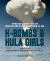 H-Bombs and Hula Girls : Operation Grapple 1957 and the Last Royal Navy Gunroom at Sea