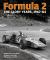 Formula 2 : The Glory Years: 1967-84