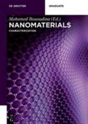 Nanomaterials : Characterization