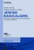 Jewish Radicalisms : Historical Perspectives on a Phenomenon of Global Modernity