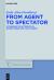 From Agent to Spectator : Witnessing the Aftermath in Ancient Greek Epic and Tragedy