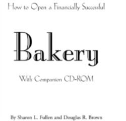 How to Open a Financially Successful Bakery