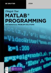 MATLAB Programming : Mathematical Problem Solutions