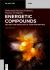 Energetic Compounds : Methods for Prediction of Their Performance