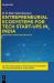 Entrepreneurial Ecosystems for Tech Start-Ups in India : Evolution, Structure and Role