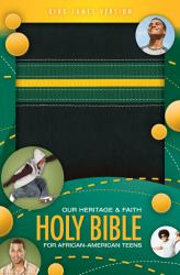 Our Heritage and Faith Holy Bible for African-American Teens