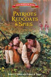 Patriots Redcoats and Spies