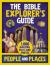 The Bible Explorer's Guide People and Places : 1,000 Amazing Facts and Photos