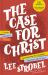 The Case for Christ Young Reader's Edition : Investigating the Toughest Questions about Jesus