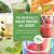 The Green Aisle's Healthy Smoothies and Slushies : More Than Seventy-Five Healthy Recipes to Help You Lose Weight and Get Fit