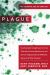 Plague : One Scientist's Intrepid Search for the Truth about Human Retroviruses and Chronic Fatigue Syndrome (ME/CFS), Autism, and Other Diseases