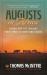 Augusts in Africa : Safaris into the Twilight: Forty Years of Essays and Stories