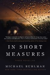 In Short Measures : Three Novellas