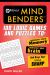 Mensa® Mind Benders : 100 Logic Games and Puzzles to Improve Your Memory, Exercise Your Brain, and Keep Your Mind Sharp