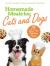 Homemade Meals for Cats and Dogs : 75 Grain-Free Nutritious Recipes