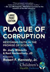 Plague of Corruption : Restoring Faith in the Promise of Science