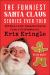 The Funniest Santa Claus Stories Ever Told : 150 Real-Life Misadventures from a Professional Kris Kringle