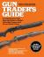 Gun Trader's Guide, Forty-Third Edition : A Comprehensive, Fully Illustrated Guide to Modern Collectible Firearms with Current Market Values