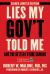 Lies My Gov't Told Me - Signed Limited Edition : And the Better Future Coming