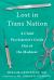 Lost in Trans Nation : A Child Psychiatrist's Guide Out of the Madness