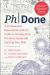 PhDone : A Professional Dissertation Editor's Guide to Writing Your Doctoral Thesis and Earning Your PhD