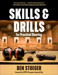 Skills and Drills : For Practical Shooting