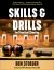 Skills and Drills : For Practical Shooting