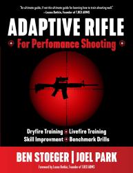 Adaptive Rifle : For Performance Shooting