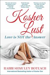 Kosher Lust : Love Is Not the Answer