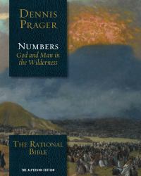 The Rational Bible: Numbers : God and Man in the Wilderness