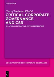 Critical Corporate Governance and CSR : An African Extractive Sector Perspective