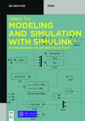 Modeling and Simulation with Simulink® : For Engineering and Information Systems