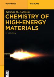 Chemistry of High-Energy Materials