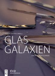 Glasgalaxien : Über Avantgarde