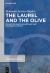 The Laurel and the Olive : Collected Essays on Archaic and Hellenistic Poetry