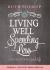 Less Stuff Equals More Joy : Living Well, Spending Less, Session 4