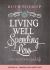 Finding Your Sweet Spot : Living Well, Spending Less, Session 2