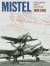 Mistel : German Composite Aircraft and Operations 1942-1945