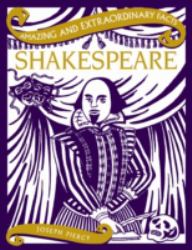 Amazing Ane Extraordinary Facts Shakespeare