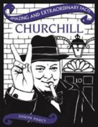 Amazing and Extraordinary Facts Churchill