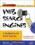 The Extreme Searcher's Guide to Web Search Engines : A Handbook for the Serious Searcher