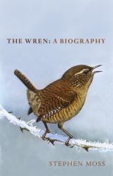 The Wren : A Short Biography