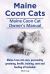 Maine Coon Cats. Maine Coon Cat Owners Manual. Maine Coon Cats Care, Personality, Grooming, Health, Training, Costs and Feeding All Included