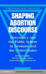 Shaping Abortion Discourse