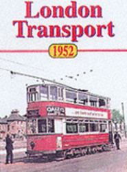 London 1952 : Buses, Trams and Trolleybuses