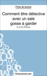 Comment etre detective avec un sale gosse a garder