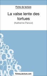 La valse lente des tortues